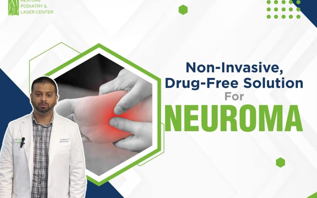 Non-Invasive, Drug-Free Solution For Neuroma