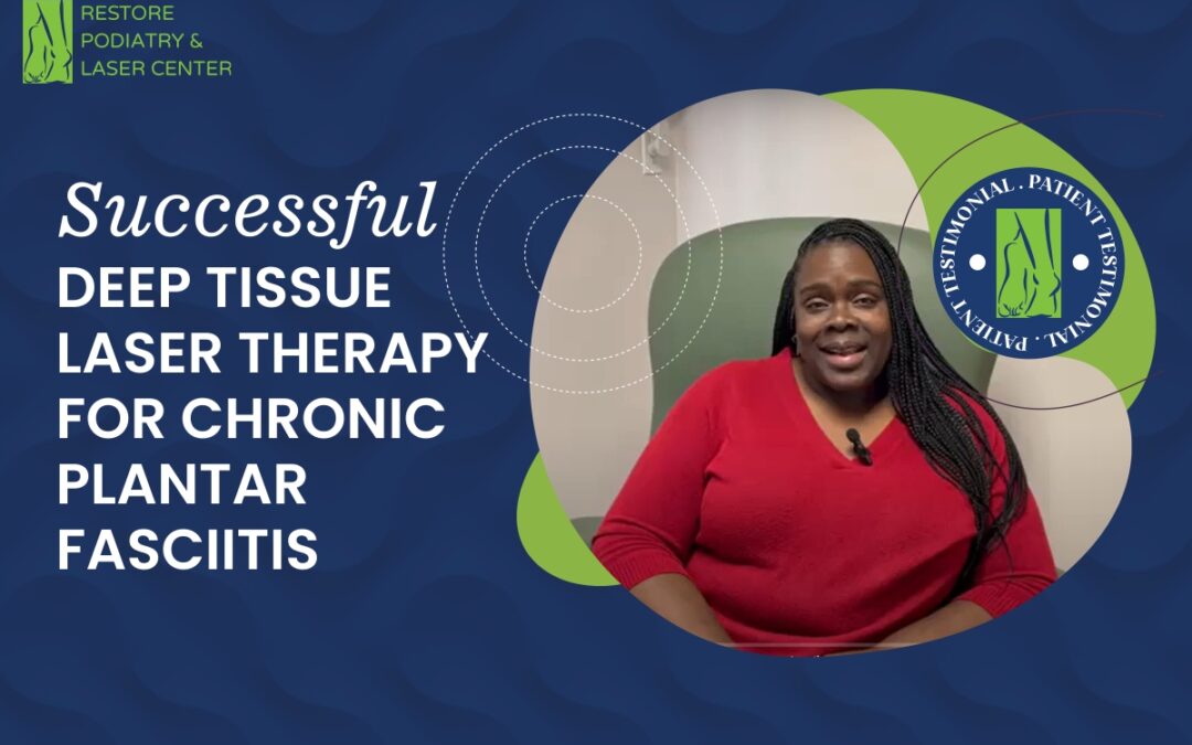 Patient Success Story For Deep Tissue Laser Therapy For Chronic Plantar Fasciitis