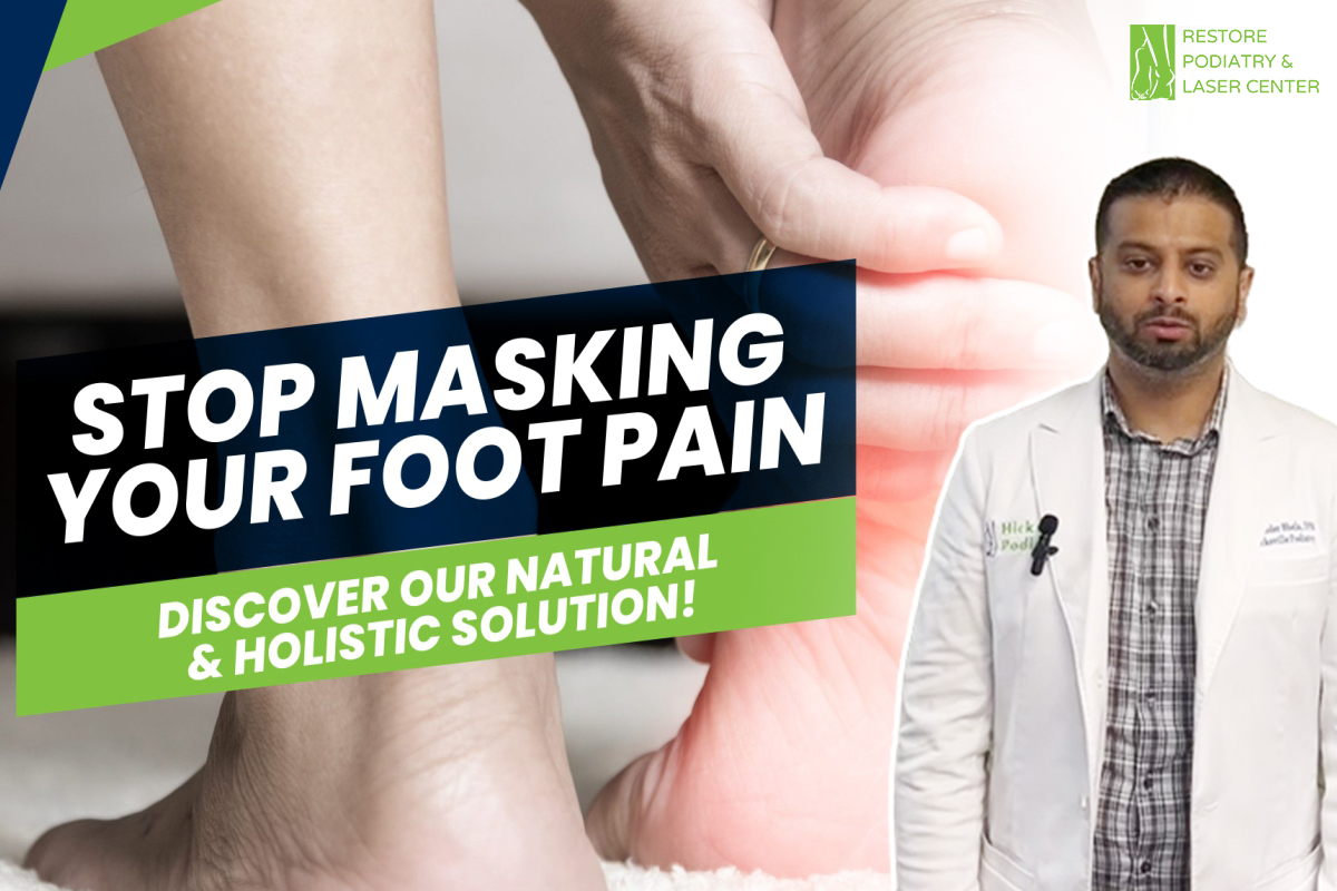 Stop-Masking-Your-Foot-Ankle-Pain-Treat-the-Root-Cause