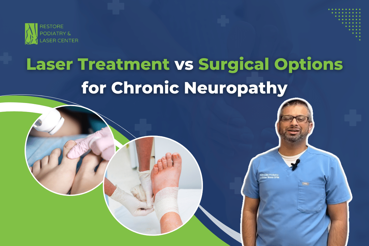 Laser Treatment vs Surgical Options for Chronic Neuropathy